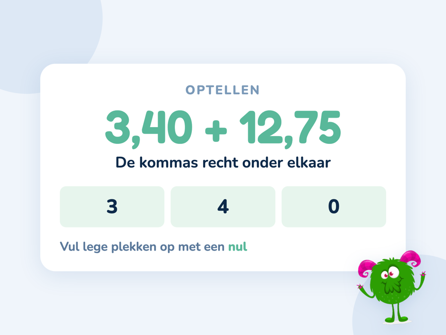Een kaart met 3,40 plus 12,75 onder elkaar waarbij de kommas recht onder elkaar staan